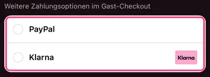 Auswahl PayPal und Klarna im Gast-Checkout